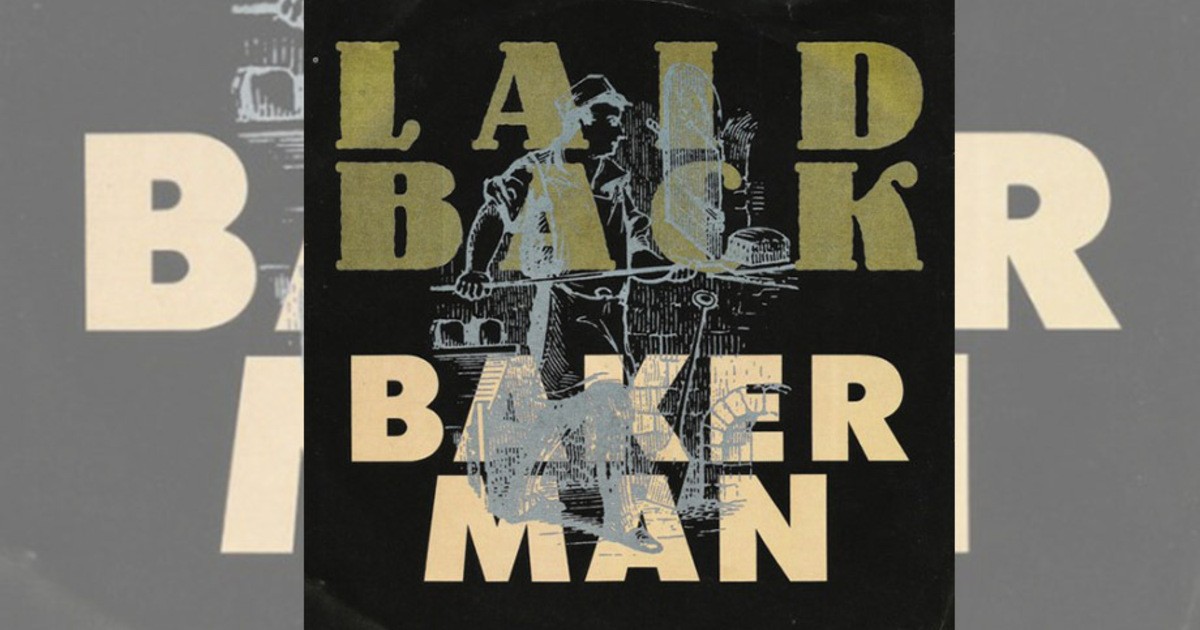 Der Original Songtext von "Bakerman" von Laid Back